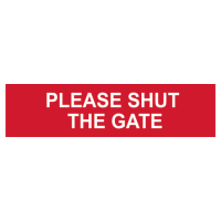 ASEC `Please Shut The Gate` Sign 200mm x 50mm 200mm x 50mm