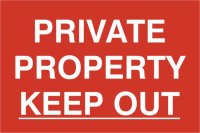 ASEC `Private Property Keep Out` 200mm x 300mm PVC Self Adhesive Sign 1 Per Sheet